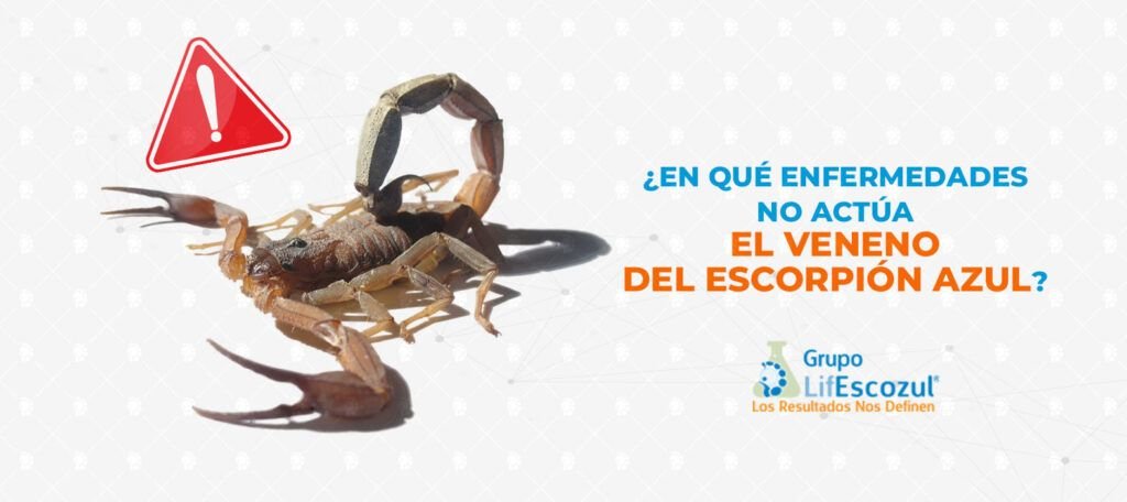 ¿En qué enfermedades no actúa el veneno del escorpión azul?