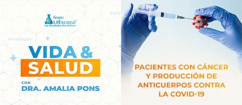 Pacientes con cáncer y producción de anticuerpos contra la covid-19