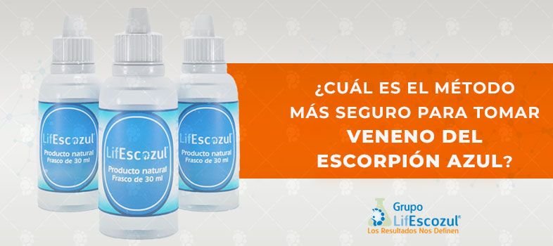 ¿Cuál es el método más seguro para tomar el veneno del escorpión azul?