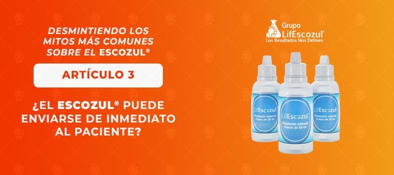 ¿El Escozul ® puede enviarse de inmediato al paciente?