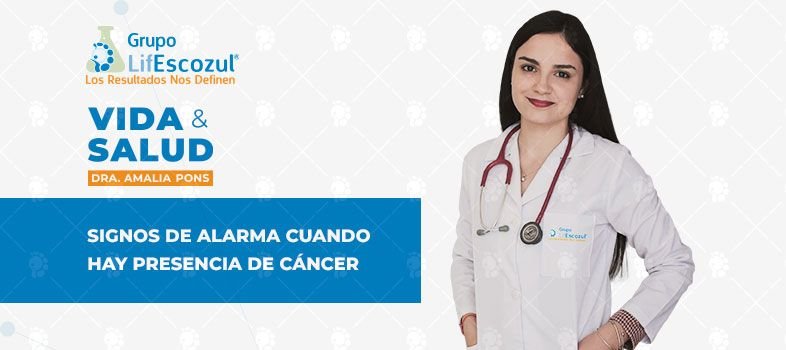 7 Signos de alarma cuando hay presencia de cáncer