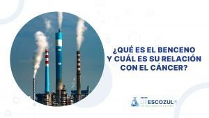 benceno-y-cancer-grupo-lifescozul