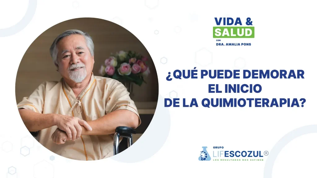 ¿Qué puede demorar el inicio de la quimioterapia?